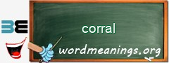 WordMeaning blackboard for corral